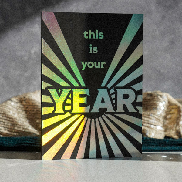 This Is Your Year birthday card