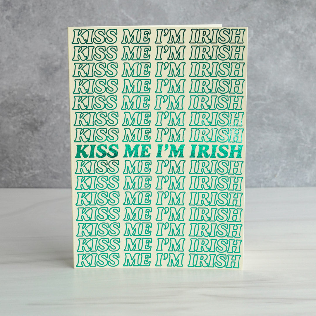 Kiss Me I'm Irish