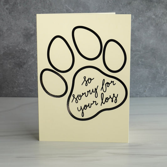So Sorry for Your Loss - Paw Print