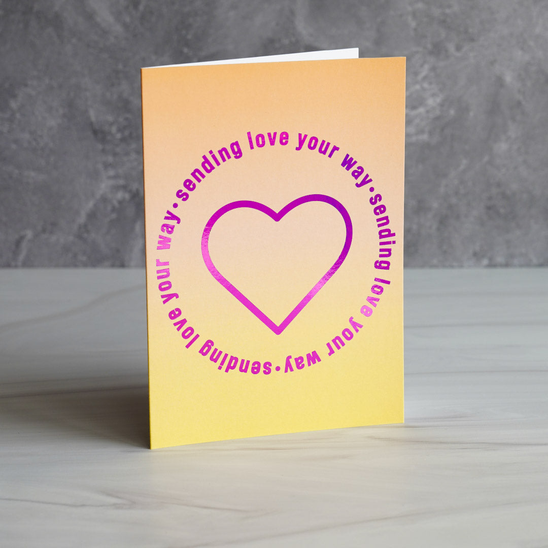 Sending Love Your Way